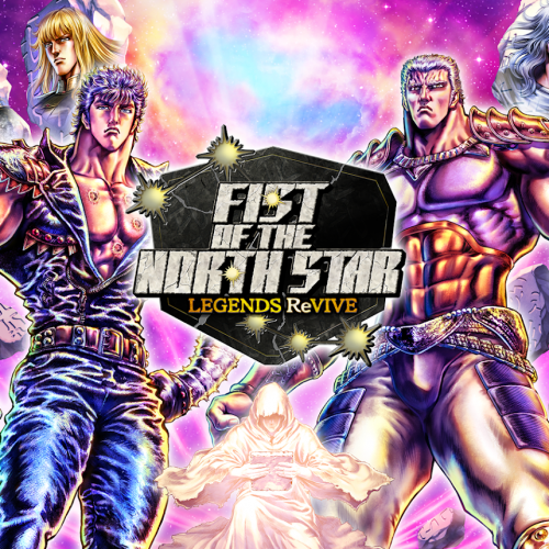 بازی Fist of the North Star: Legends ReVIVE