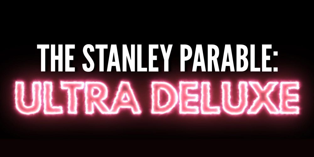 انتشار بازی The Stanley Parable: Ultra Deluxe