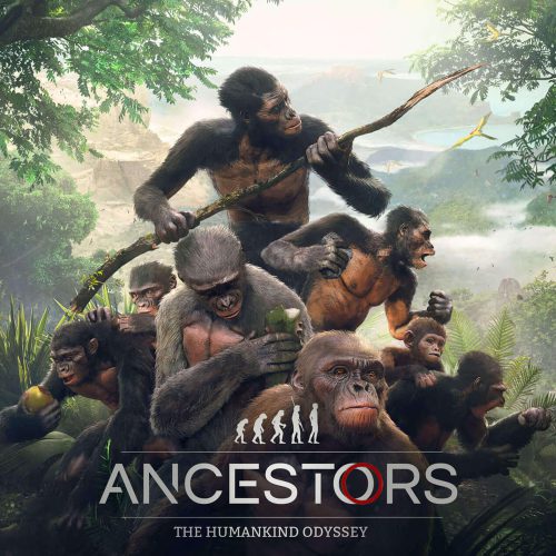 Ancestors: The Humankind Odyssey