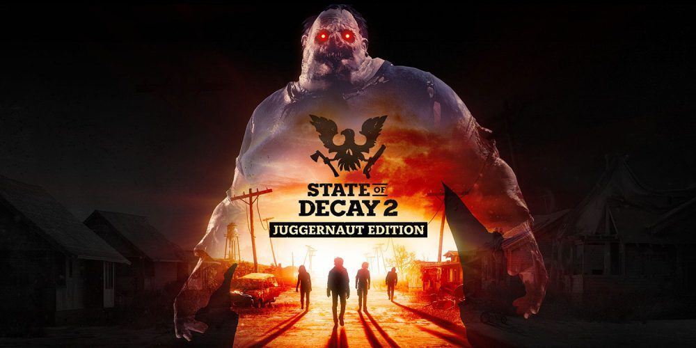 بازی State of Decay 2: Juggernaut