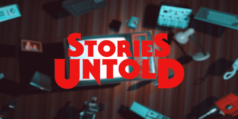 Stories Untold