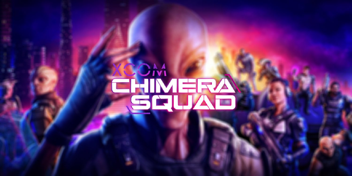 بازی XCOM: Chimera Squad