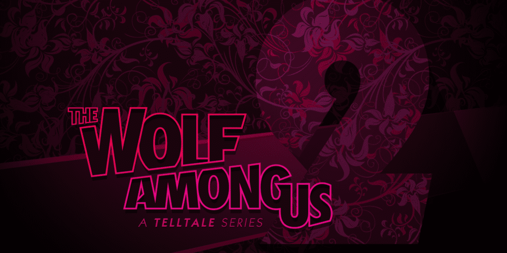 تاریخ انتشار The Wolf Among Us 2